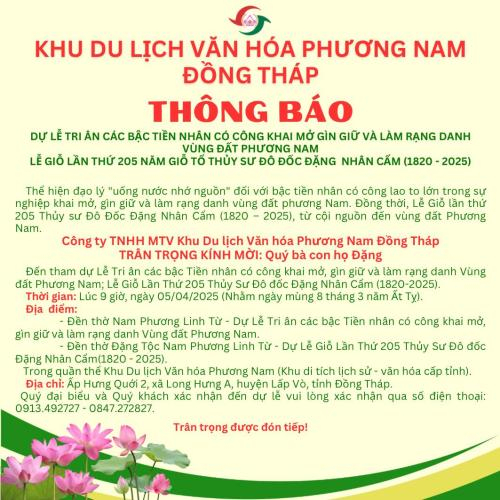 THÔNG BÁO DỰ LỄ TRI ÂN CÁC BẬC TIỀN NHÂN CÓ CÔNG KHAI MỞ GÌN GIỮ VÀ LÀM RẠNG DANH VÙNG ĐẤT PHƯƠNG NAM, LỄ GIỖ LẦN THỨ 205 NĂM GIỖ TỔ THỦY SƯ ĐÔ ĐỐC ĐẶNG NHÂN CẨM (1820 - 2025)